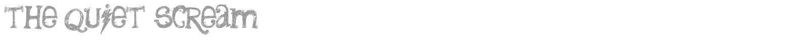 The Quiet Scream font preview